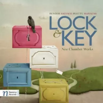 Lock & Key (New Chamber Works)