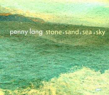 CD Penny Lang: Stone+Sand+Sea+Sky