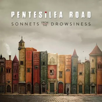Pentesilea Road: Sonnets From The Drowsiness