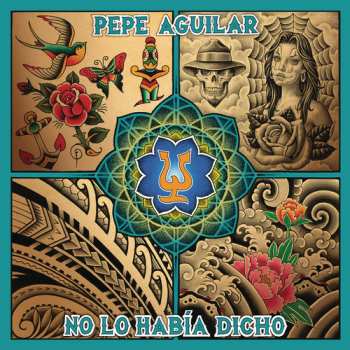 CD Pepe Aguilar: No Lo Había Dicho