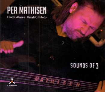 Album Per Mathisen: Sounds Of 3