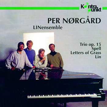 CD Per Nørgård: Trio Op.15 - Spell - Letters Of Grass - Lin