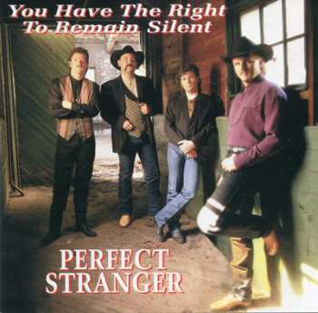 Album Perfect Stranger: You Have The Right To Remain Silent