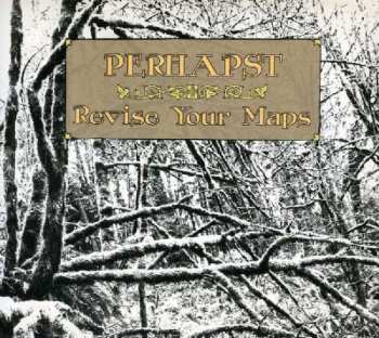 CD Perhapst: Revise Your Maps