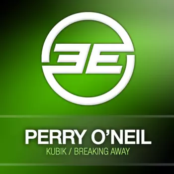 Perry O'Neil: Kubik / Breaking Away