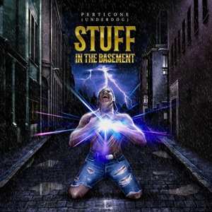 CD Perticone Underdog: Stuff In The Basement