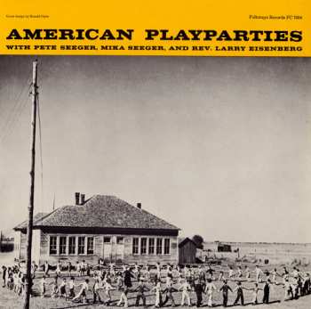 CD Pete Seeger: American Play Parties