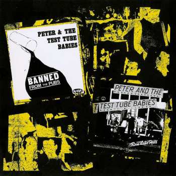 2CD Peter And The Test Tube Babies: Pissed And Proud DLX