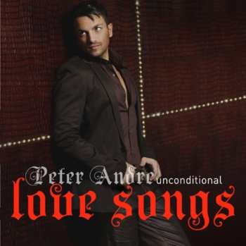 Album Peter Andre: Unconditional Love Songs