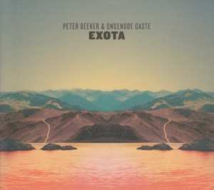 CD Peter Beeker: Exota