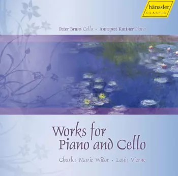 Widor - Vierne; French Works For Cello And Piano Vol. 1
