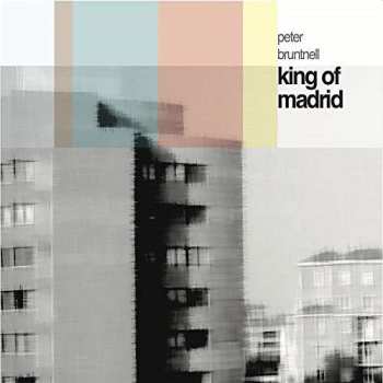 CD Peter Bruntnell: King Of Madrid