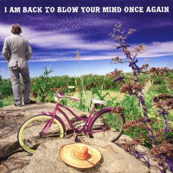 Album Peter Buck: I Am Back To Blow Your Mind Once Again
