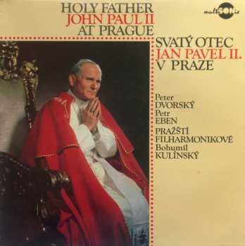 LP The Czech Philharmonic Orchestra: Holy Father John Paul II At Prague / Svatý Otec Jan Pavel II. V Praze