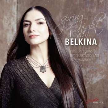 CD Peter Iljitsch Tschaikowsky: Lena Belkina - Spring Night