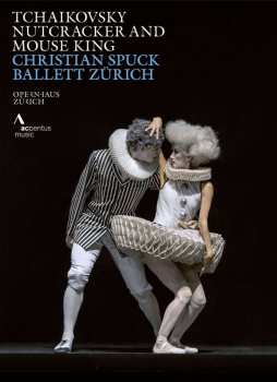 DVD Peter Iljitsch Tschaikowsky: Zürcher Ballett - Nussknacker & Mäusekönig