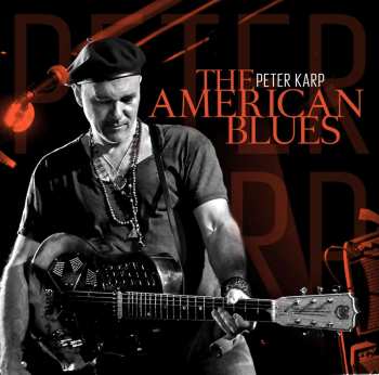 CD Peter Karp: The American Blues