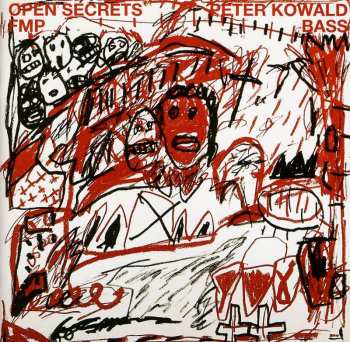 CD Peter Kowald: Open Secrets
