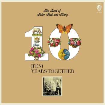LP Peter, Paul & Mary: The Best of Peter, Paul And Mary (Ten) Years Together CLR | LTD