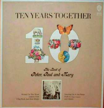 LP Peter, Paul & Mary: Ten Years Together The Best Of Peter, Paul And Mary