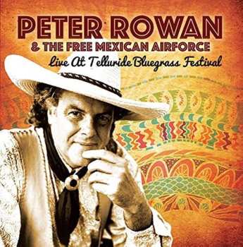 Album Peter Rowan: Live At Telluride Bluegrass Festival