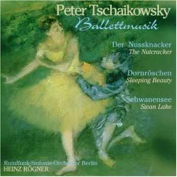 CD Pyotr Ilyich Tchaikovsky: The Nutcracker, Sleeping Beauty, Swan Lake