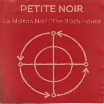 LP Petite Noir: La Maison Noir | The Black House