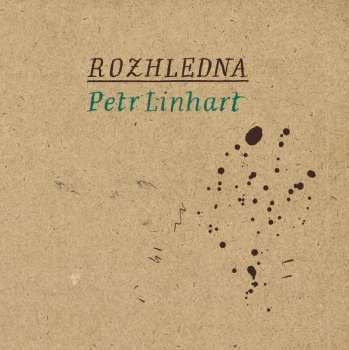 CD Petr Linhart: Rozhledna
