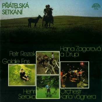 Album Hana Zagorová: Přátelská Setkání