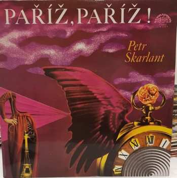 LP Petr Skarlant: Paříž, Paříž !