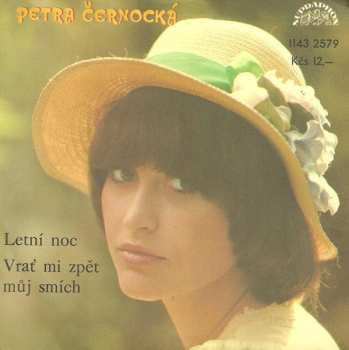 SP Petra Černocká: Letní Noc / Vrať Mi Zpět Můj Smích