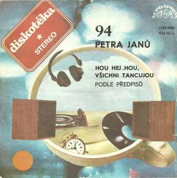 SP Petra Janů: Hou Hej Hou, Všichni Tancujou / Podle Předpisů