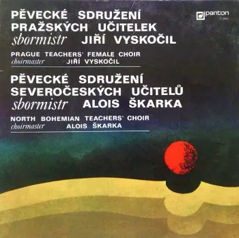 Pěvecké Sdružení Pražských Učitelek / Pěvecké Sdružení Severočeských Učitelů