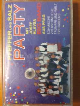 MC Josef Hlavsa & Orchestra Prague: Pfeffer Und Salz Party - Böhmische Volkstümliche Trümpfe Und Welt-Evergreens