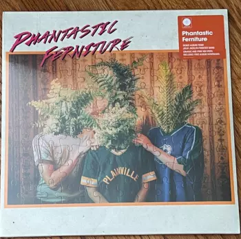 Phantastic Ferniture