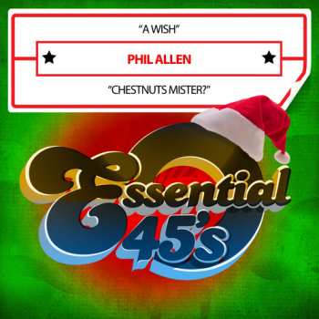 CD Phil Allen: Wish / Chestnuts Mister? (digital 45)