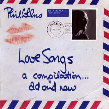 2CD Phil Collins: Love Songs (A Compilation... Old And New)