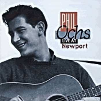 Album Phil Ochs: Live At Newport