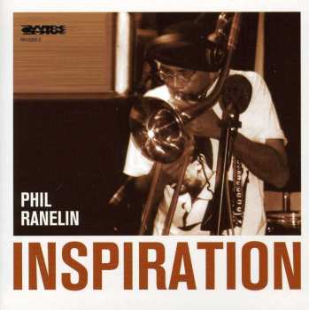 CD Phil Ranelin: Inspiration
