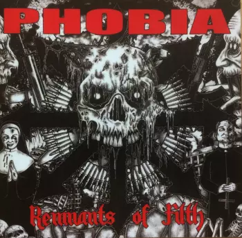 Phobia: Remnants Of Filth
