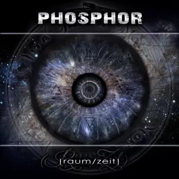 Phosphor: [Raum / Zeit]