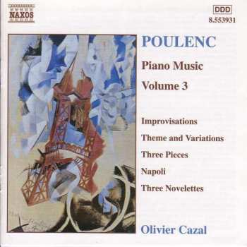 CD Francis Poulenc: Piano Music Volume 3 - Improvisations, Theme And Variations, Three Pieces, Napoli, Three Novelettes
