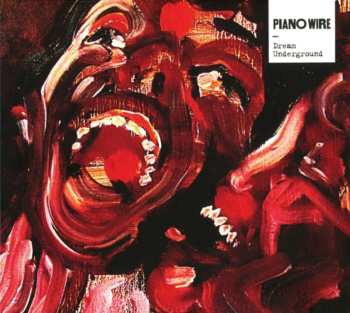Album Piano Wire: Dream Underground