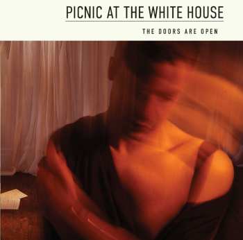 Album Picnic At The Whitehouse: The Doors Are Open