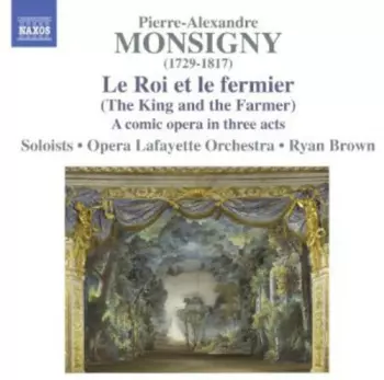 Le Roi Et Le Fermier (Opéra-Comique En Trois Actes)