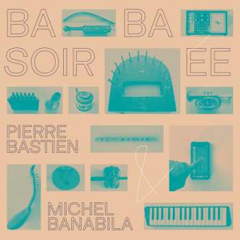 Album Michel Banabila: Baba Soirée