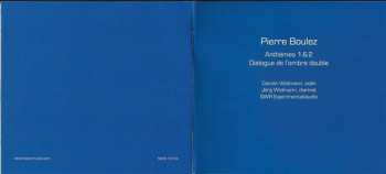 SACD Pierre Boulez: Anthèmes 1 & 2, Dialogue de L'ombre Double