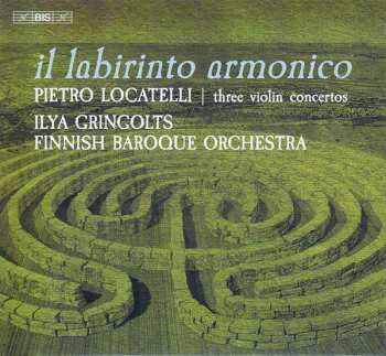 SACD Pietro Antonio Locatelli: Il Labirinto Armonico - Three Violin Concertos