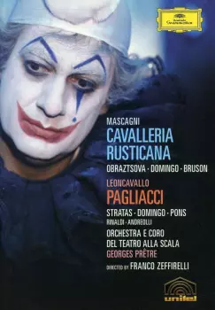 Cavalleria Rusticana / Pagliacci