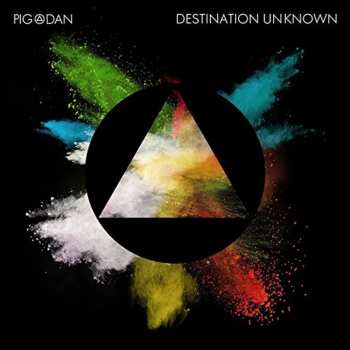 Album Pig & Dan: Destination Unknown